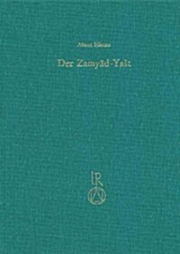 Der Zamyad Yast: Edition, Ubersetzung, Kommentar (Hardcover)