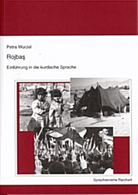 Rojbas - Einfuhrung in Die Kurdische Sprache (Paperback)