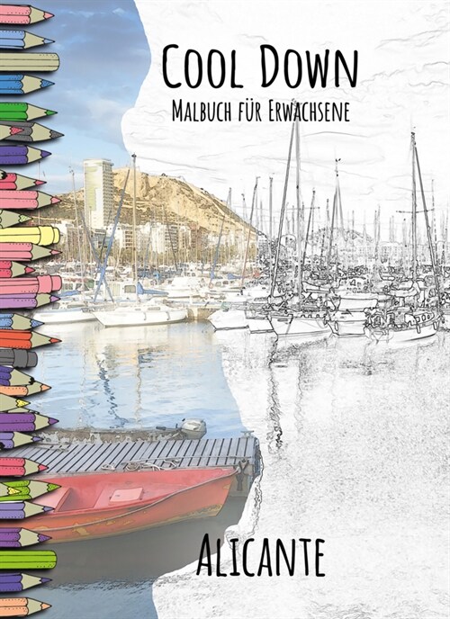 Cool Down | Malbuch fur Erwachsene: Alicante (Paperback)