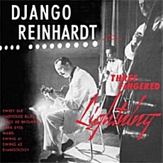 [수입] Django Reinhardt - Three Fingered Lightning [HQ 180g LP]