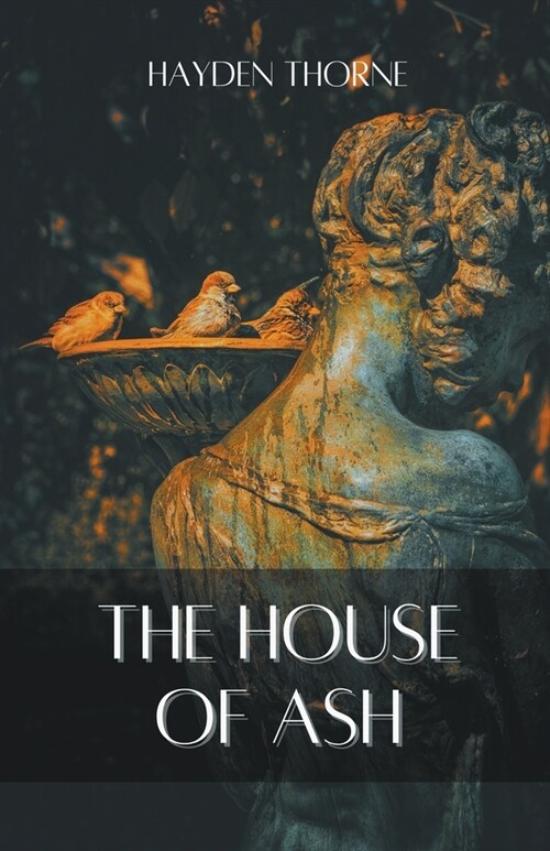 The House of Ash (Paperback)