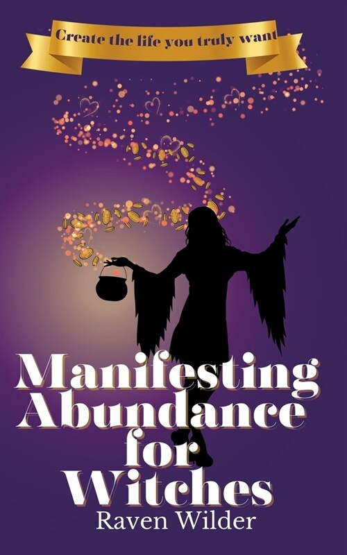 Manifesting Abundance for Witches (Paperback)