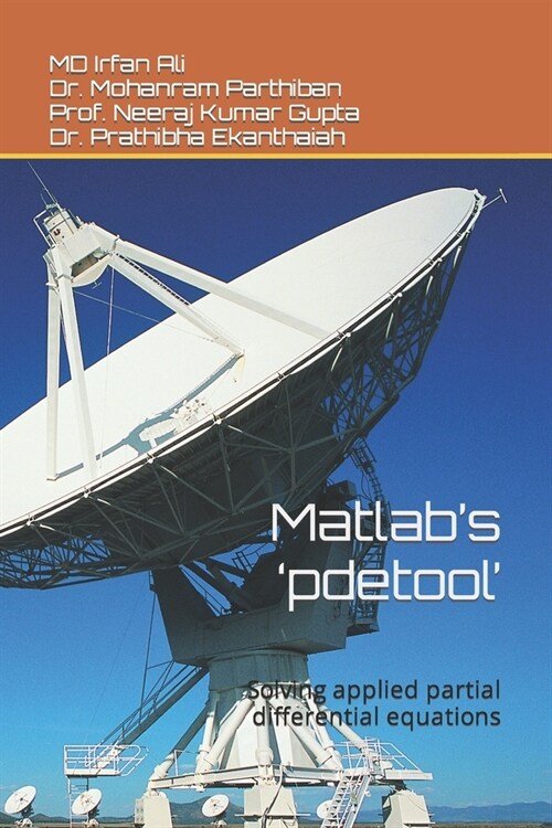 Matlabs pdetool: Solving applied partial differential equations (Paperback)