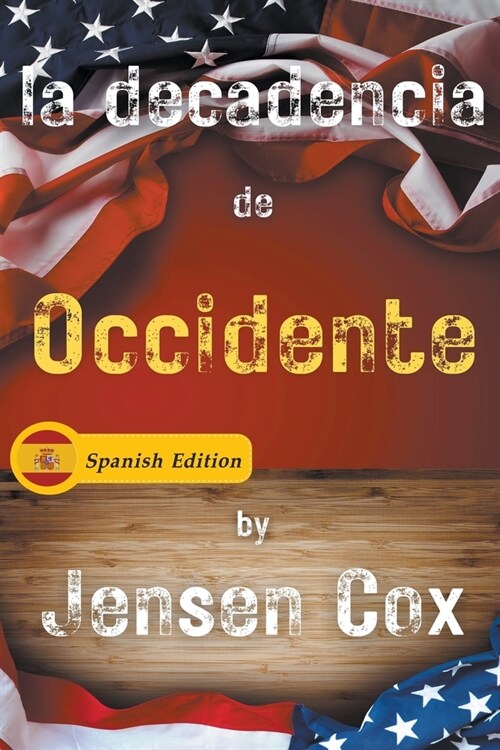 La decadencia de Occidente (Paperback)