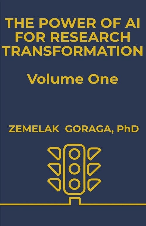 The Power of AI for Research Transformation (Paperback)