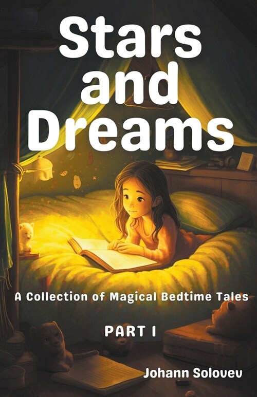 Stars And Dreams A Collection Of Magical Bedtime Tales (Paperback)