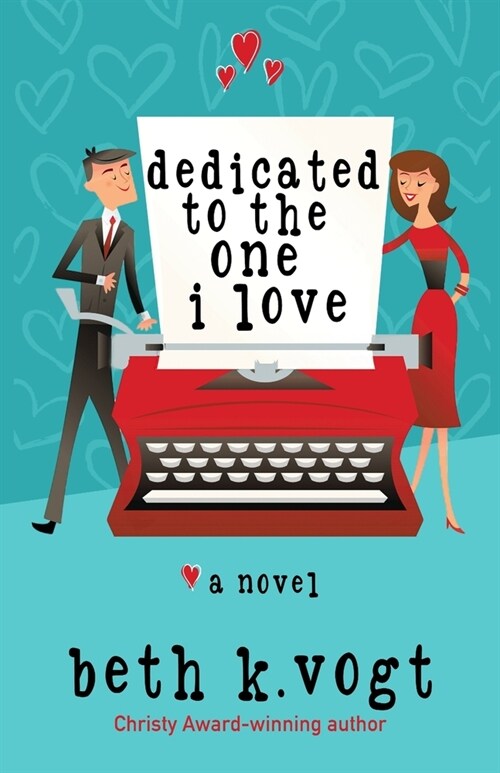 Dedicated to the One I Love (Paperback)