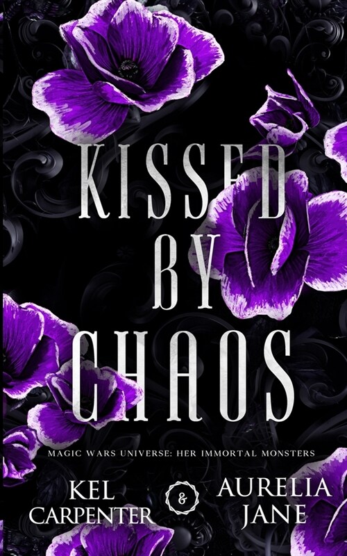 Kissed by Chaos Special Edition (Paperback)