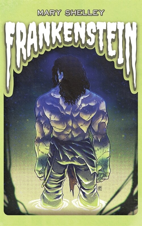 Frankenstein: or, The Modern Prometheus (Hardcover)