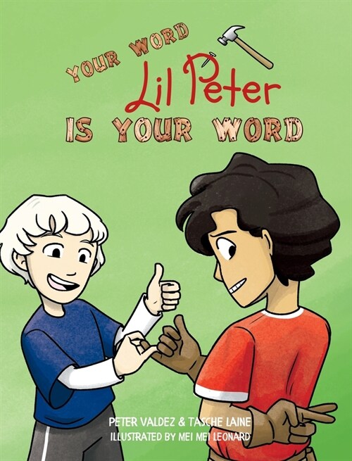 Your Word, Lil Peter, Is Your Word (Hardcover)