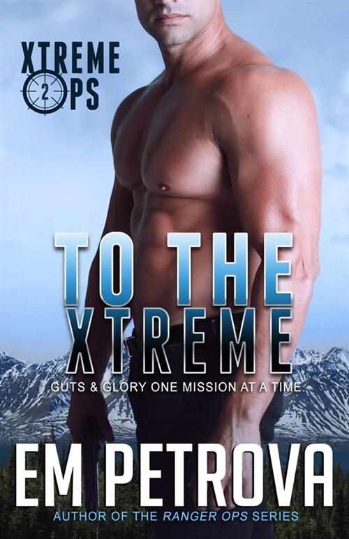 To the Xtreme (Paperback)