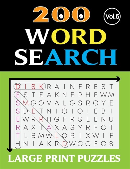 200 WORD SEARCH LARGE PRINT PUZZLES (Vol.5): Word search for adults large print with solution (Paperback)