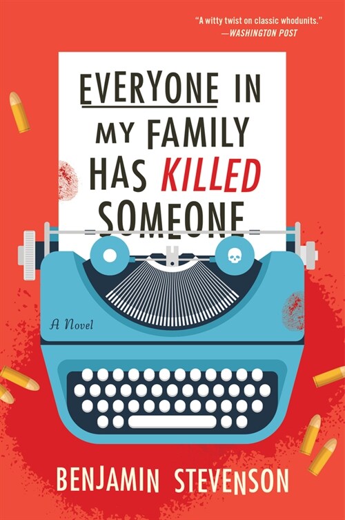 Everyone in My Family Has Killed Someone (Paperback)