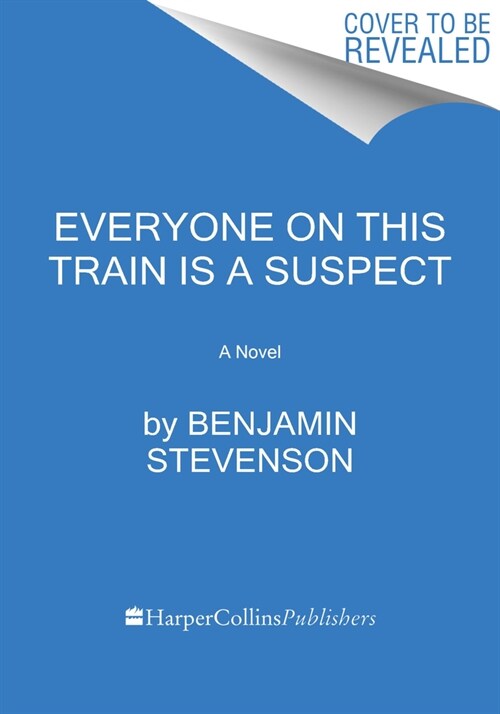 Everyone on This Train Is a Suspect (Hardcover)