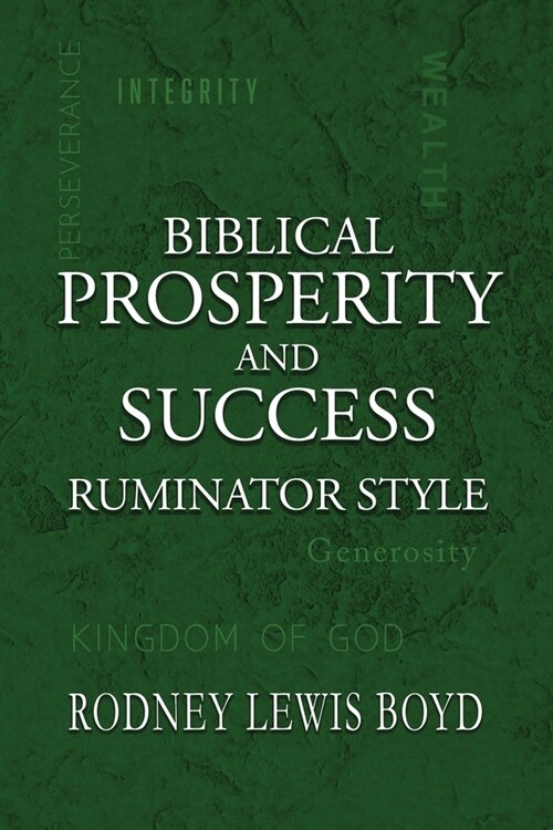 Biblical Prosperity and Success: Ruminator Style (Paperback)