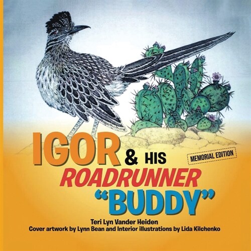 Igor & His Roadrunner Buddy (Paperback)