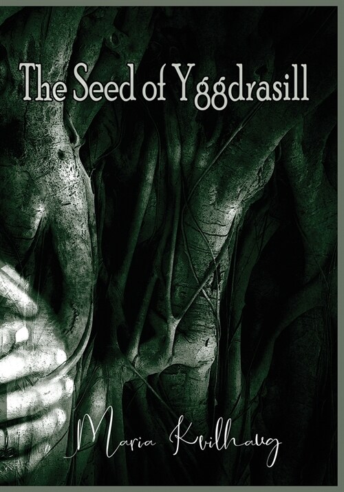 The Seed Of Yggdrasill (Paperback)