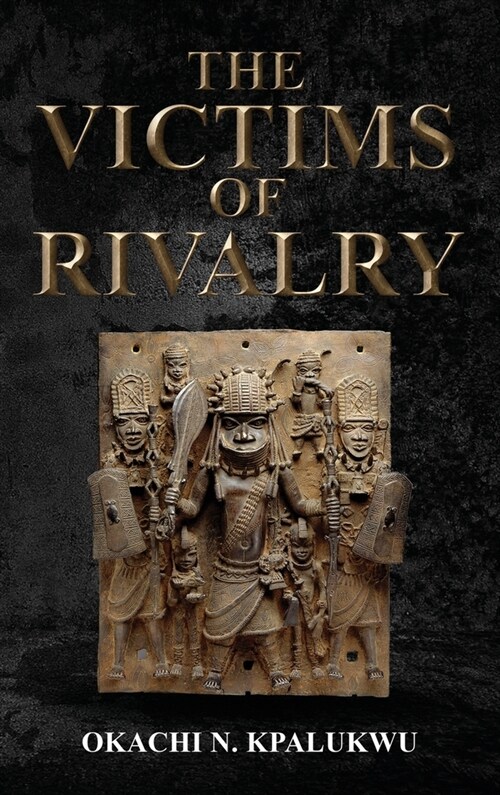 The Victims Of Rivalry (Hardcover)