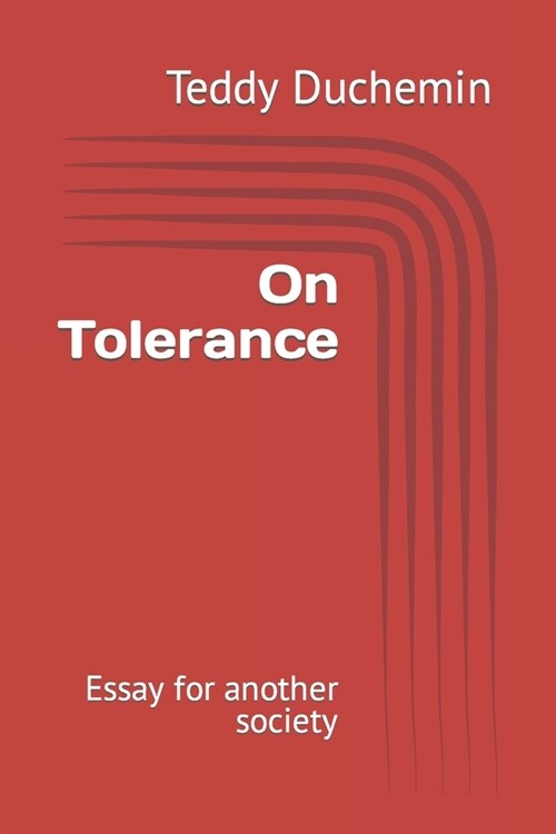 On Tolerance: Essay for another society (Paperback)