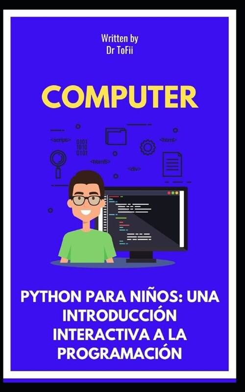Python Para Ni?s: Una Introducci? Interactiva a la Programaci? (Paperback)