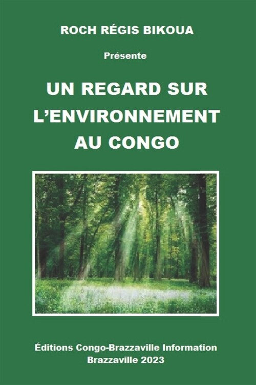 Un Regard Sur lEnvironnement Au Congo (Paperback)