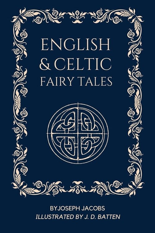 English and Celtic Fairy Tales: Illustrated - Easy To Read Layout (Paperback)