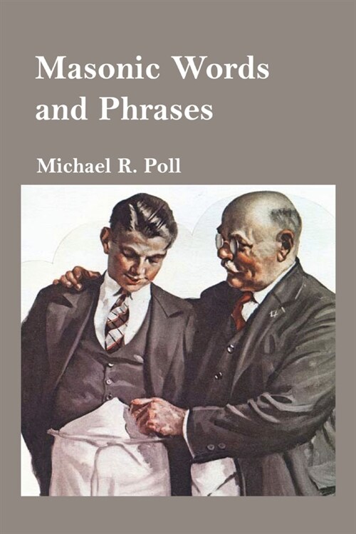 Masonic Words and Phrases (Paperback)