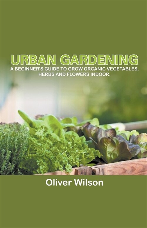 Urban Gardening (Paperback)