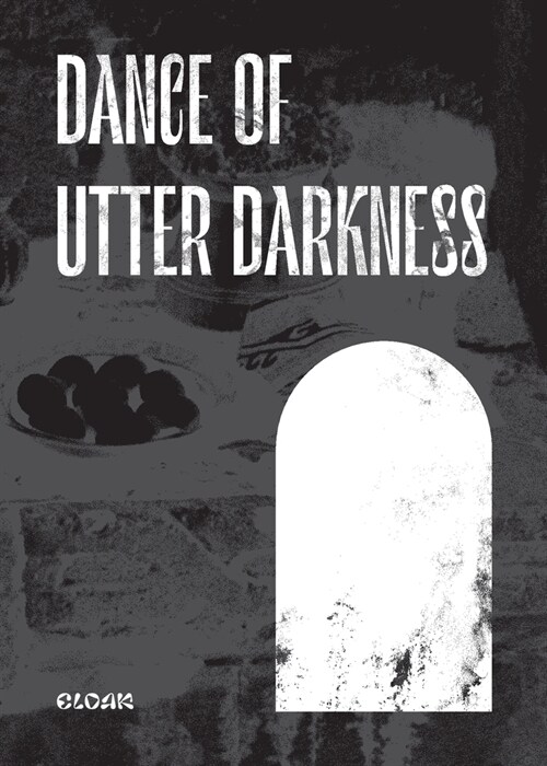 Dance of Utter Darkness (Paperback)