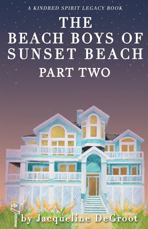 The Beach Boys of Sunset Beach Part Two (Paperback)