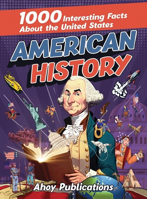 American History: 1000 Interesting Facts About the United States (Hardcover)