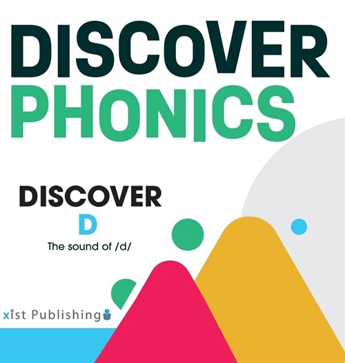 Discover D: The sound of /d/ (Hardcover)