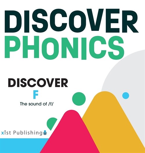 Discover F: The sound of /f/ (Hardcover)