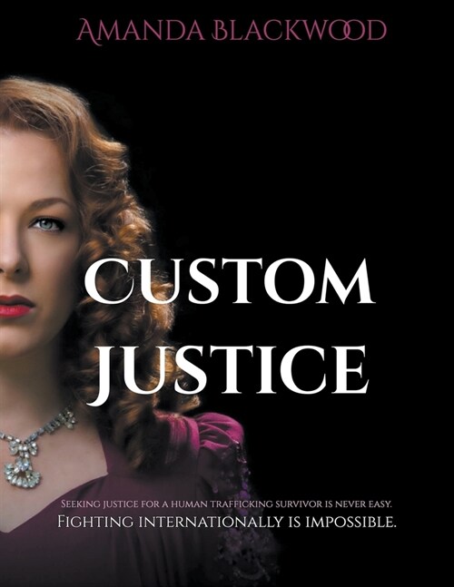 Custom Justice (Paperback)