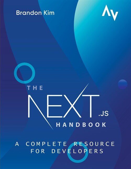 The Next.js Handbook: A Complete Resource for Developers (Paperback)