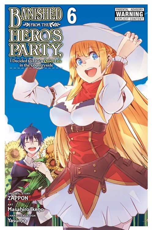 Banished from the Heros Party, I Decided to Live a Quiet Life in the Countryside, Vol. 6 (Manga) (Paperback)