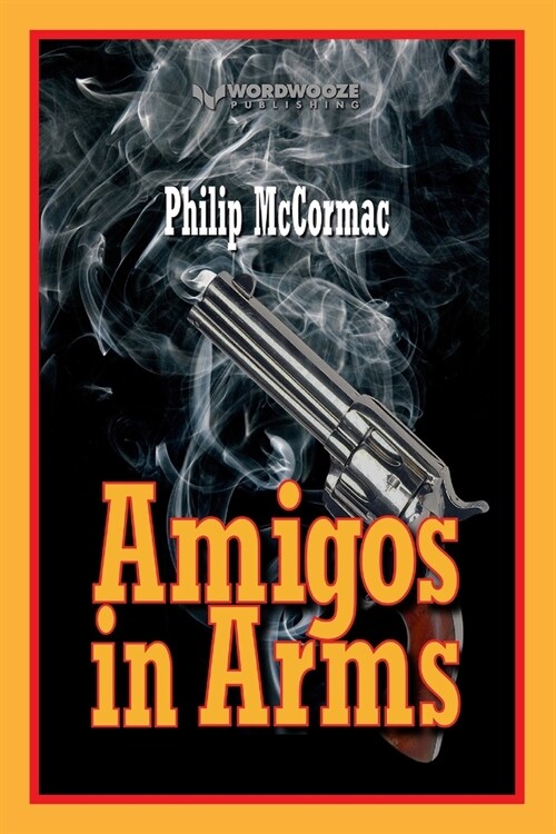 Amigos in Arms (Paperback)