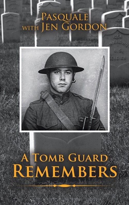 A Tomb Guard Remembers (Hardcover)