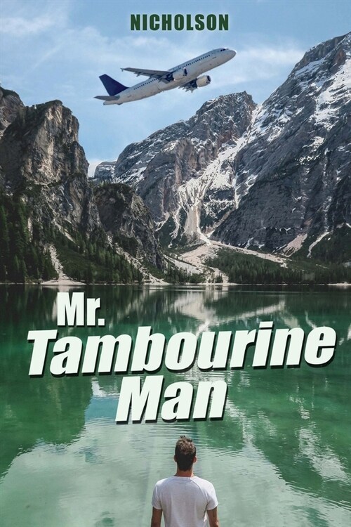 Mr. Tambourine Man (Paperback)