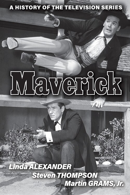 Maverick: A History of the Television Series (Paperback)