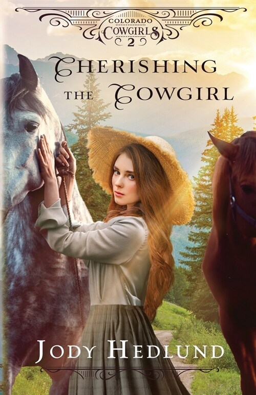 Cherishing the Cowgirl: A Sweet Historical Romance (Paperback)