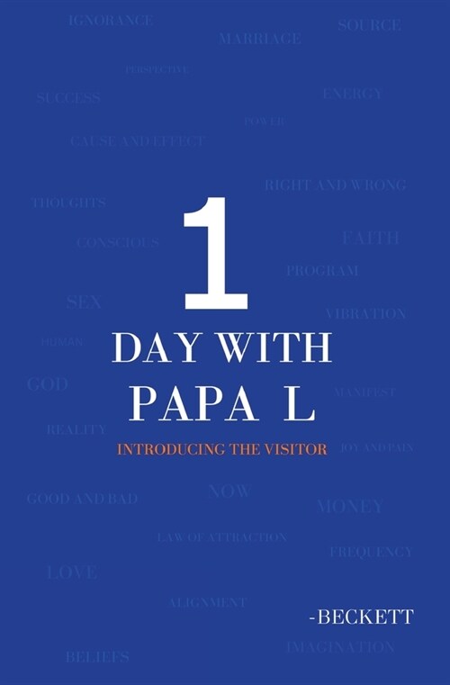 1 Day With Papa L: Introducing The Visitor (Paperback)