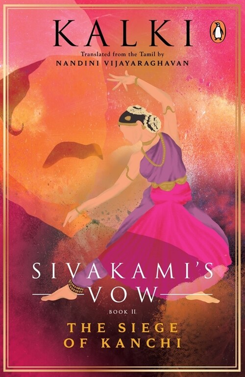 Sivakamis Vow: The Siege of Kanchi (Paperback)