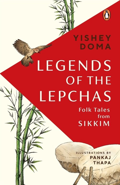 Legends of the Lepchas: Folk Tales from Sikkim (Paperback)