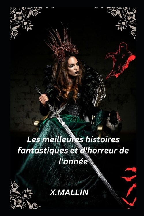 Les meilleures histoires fantastiques et dhorreur de lann? (Paperback)