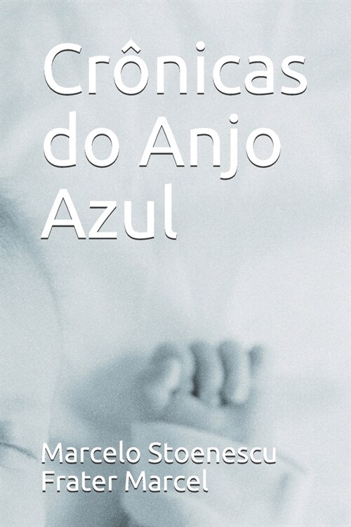 Cr?icas do Anjo Azul (Paperback)