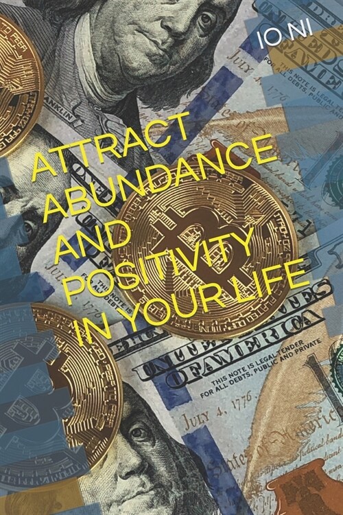 Attract Abundance and Positivity in Your Life (Paperback)