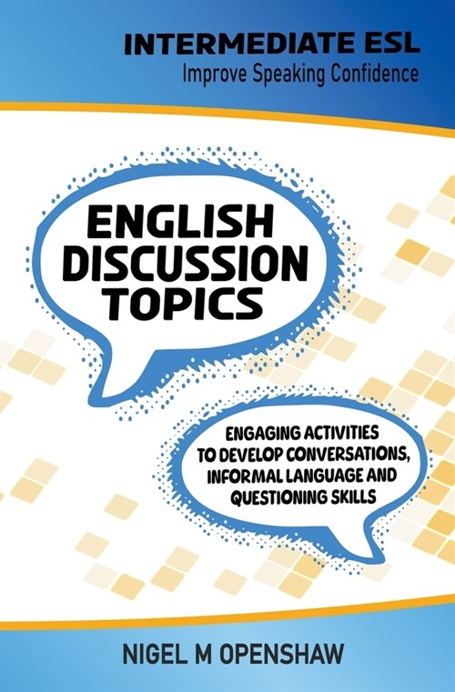 Intermediate English Discussion Topics (Paperback)
