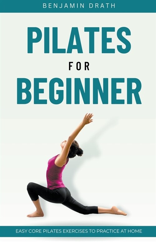 Pilates For Beginner (Paperback)