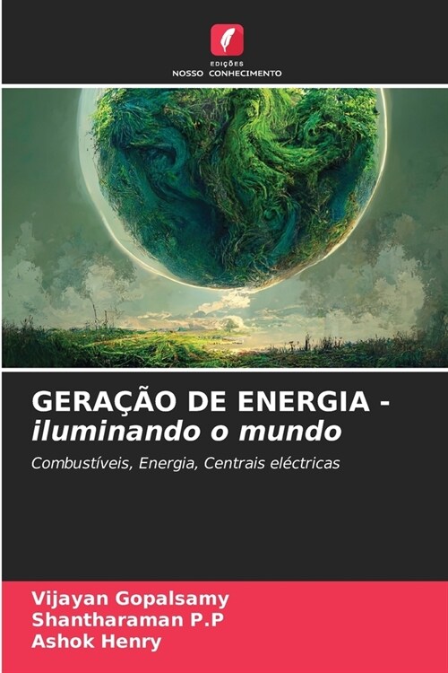 GERA플O DE ENERGIA - iluminando o mundo (Paperback)